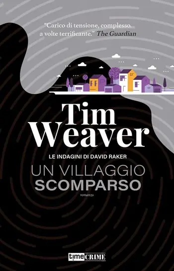 Un villaggio scomparso. Le indagini di David Raker. Vol. 10 Offerta Limitata