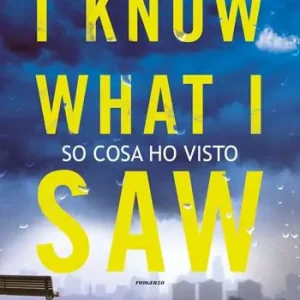 I know what I saw. So cosa ho visto Promozione
