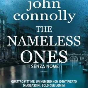 The nameless ones. I senza nome Ultimissimo Modello