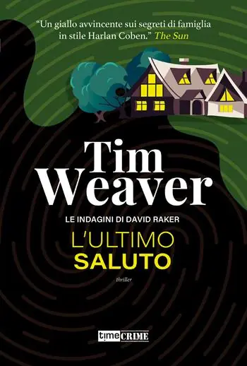 Promozione Esclusiva L‘ultimo saluto. Le indagini di David Raker. Vol. 12