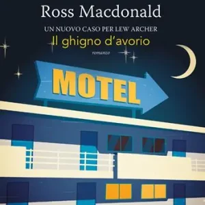Nuova Collezione Il ghigno d‘avorio. Lew Archer. Vol. 4