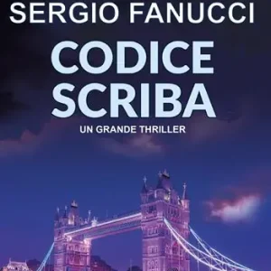 Bestseller Codice Scriba. La trilogia dei codici. Vol. 2