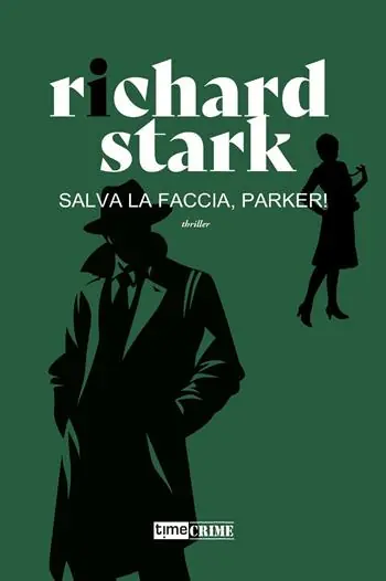 Salva la faccia, Parker! Subito Disponibile