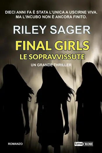 Subito Disponibile Final girls. Le sopravvissute
