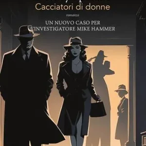 Cacciatori di donne. Max Hammer. Vol. 7 Offerta Limitata