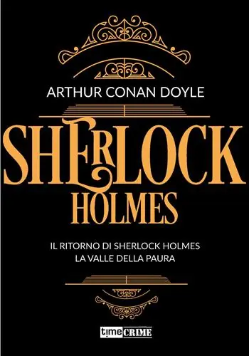 Nuova Collezione Sherlock Holmes. Vol. 3 Il ritorno di Sherlock Holmes-La valle della paura