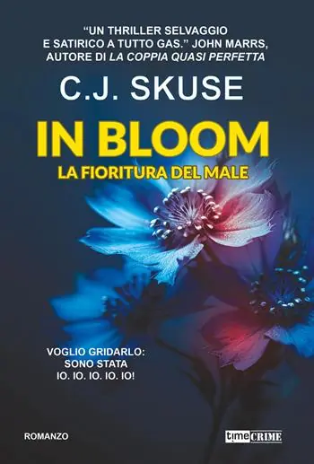 In bloom. La fioritura del male. Vol. 2 Subito Disponibile