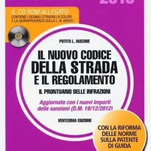 Il nuovo codice della strada e il regolamento. Con CD-ROM Reso Gratuito