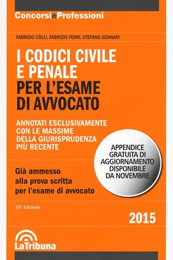 Vendita Finale I codici civile e penale. Per l‘esame di avvocato