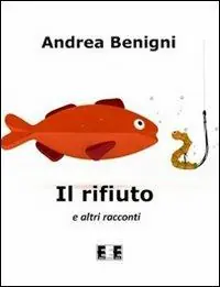 Compra Online Il rifiuto e altri racconti