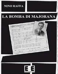 Nuova Collezione La bomba di Majorana