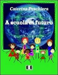 A scuola di futuro Nuova Collezione