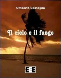 Il cielo e il fango Professionale