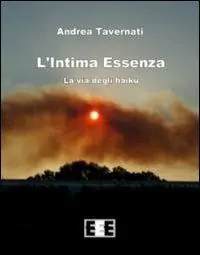 Pagamento Sicuro L‘ intima essenza. La via degli haiku