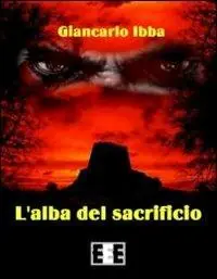 Nuovo Arrivo L‘ alba del sacrificio