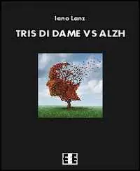 Tris di dame vs Alzh Sconto