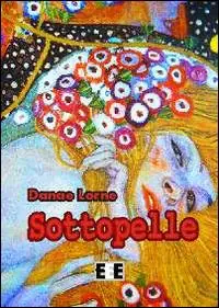 Nuovo Arrivo Sottopelle