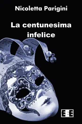 La centunesima infelice Prezzo Scontato