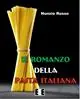 Must-Have Il romanzo della pasta italiana