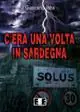 Pagamento Sicuro C‘era una volta in Sardegna