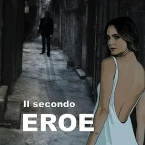 Bestseller Il secondo eroe