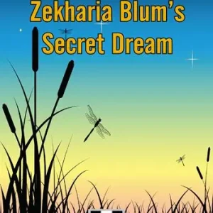 Consegna Rapida Zekharia Blum’ secret dream