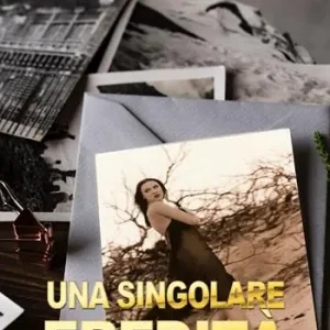 Nuovo Arrivo Una singolare eredità