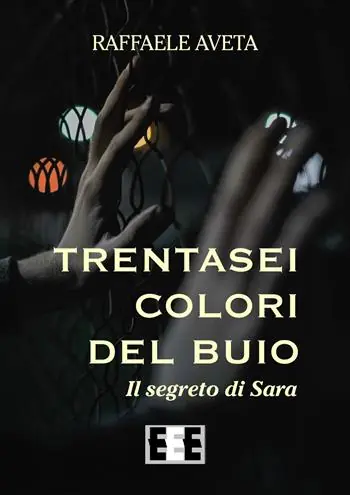 Trentasei colori del buio. Il segreto di Sara Prezzo Conveniente
