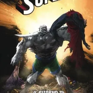 Il ritorno di Doomsday. Superman Super Prezzo