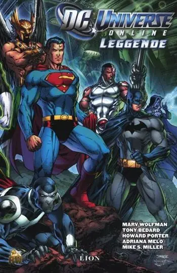 Solo Oggi DC Universe online leggende. Vol. 1