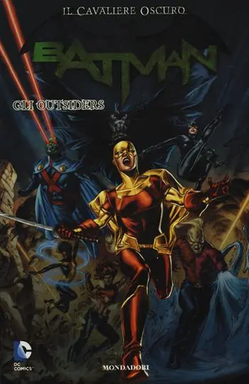 Affare Gli outsiders. Batman. Il cavaliere oscuro. Vol. 18