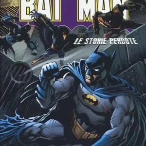 Di Tendenza Le storie perdute. Batman