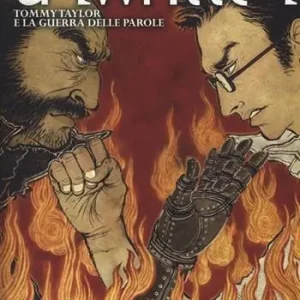 Popolare Tommy Taylor e la guerra delle parole. The unwritten. Vol. 6